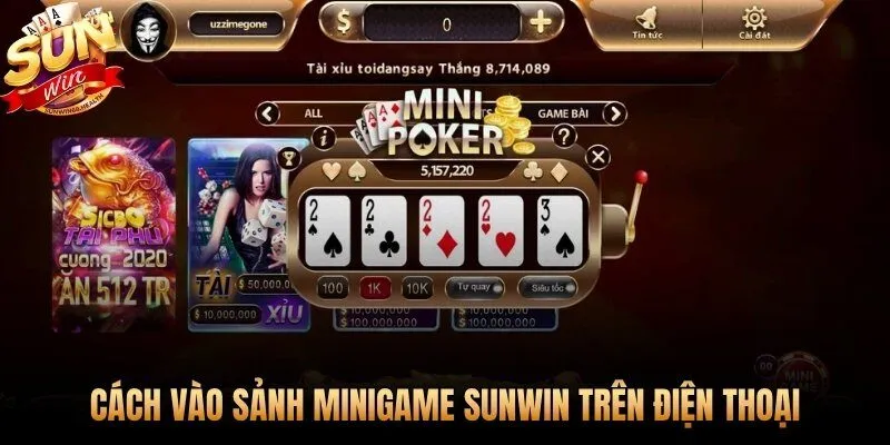 Truy cập minigame Sunwin trên điện thoại - bốn bước đơn giản