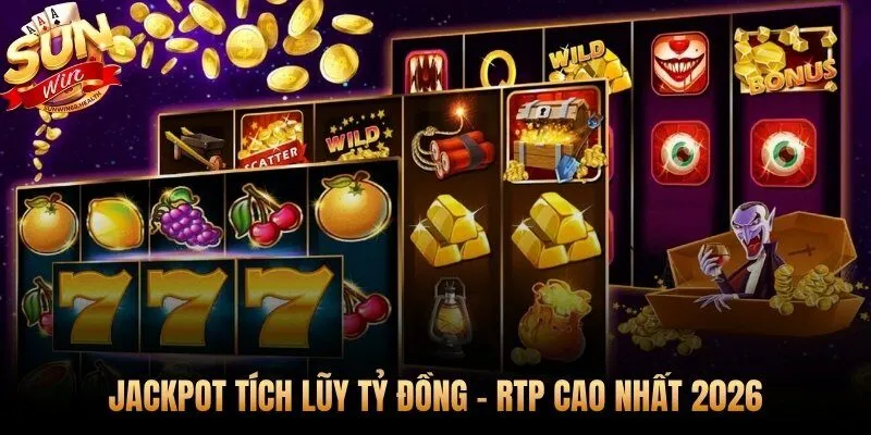 Quỹ jackpot nổ hũ Sunwin tích lũy 24/7 từng vượt 2 tỷ đồng