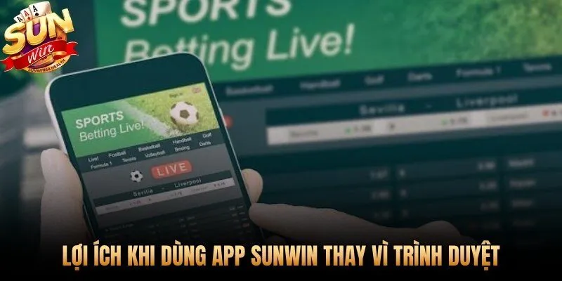 Tải app Sunwin để vượt DNS và nhận push notification sự kiện real-time